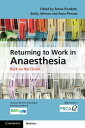 Returning to Work in Anaesthesia Back on the Circuit【電子書籍】