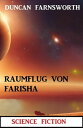 Raumflug von Farisha: Science Fiction【電子