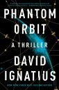 Phantom Orbit: A Thriller