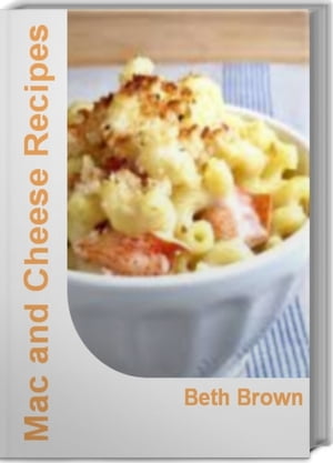 Mac and Cheese Recipes
