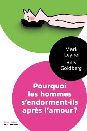 Pourquoi les hommes s'endorment-ils après l'amour ?