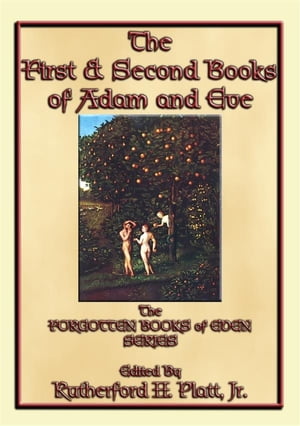 The First and Second Books of Adam and Eve