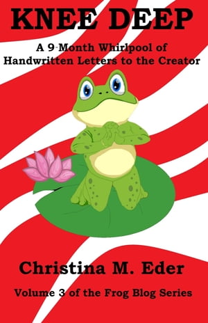 ŷKoboŻҽҥȥ㤨KNEE DEEP A 9-Month Whirlpool of Handwritten Letters to the CreatorŻҽҡ[ Christina M. Eder ]פβǤʤ968ߤˤʤޤ