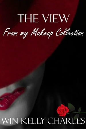 The View From My Heels The View from my, #1【電子書籍】[ win charles ]