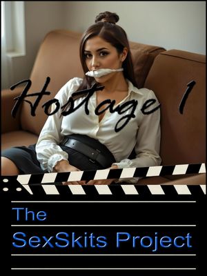 Hostage 1【電子書籍】[ The SexSkits Project ]