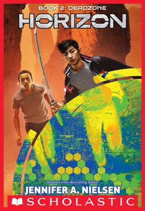 Deadzone (Horizon, Book 2)【電子書籍】[ Jennifer A. Nielsen ]