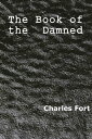 ŷKoboŻҽҥȥ㤨The Book of the DamnedŻҽҡ[ Charles Fort ]פβǤʤ89ߤˤʤޤ