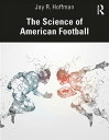 The Science of American Football【電子書籍