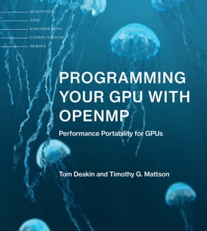 Programming Your GPU with OpenMP