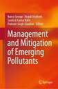 Management and Mitigation of Emerging Pollutants【電子書籍】