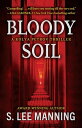 Bloody Soil A Kolya Petrov Thriller, #3