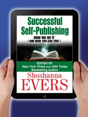 Successful Self-Publishing: How We Do It (And How You Can Too)