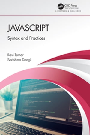 JavaScript Syntax and Practices【電子書籍】[ Ravi Tomar ]