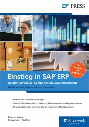 楽天楽天Kobo電子書籍ストアEinstieg in SAP ERP Gesch?ftsprozesse, Komponenten, Zusammenh?nge - Erkl?rt am Beispielunternehmen Global Bike【電子書籍】[ Christian Drumm ]