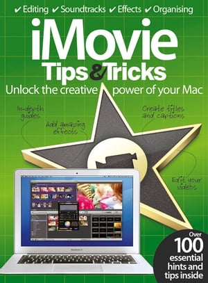 iMovie Tips & Tricks