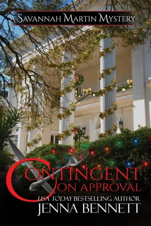 ŷKoboŻҽҥȥ㤨Contingent on Approval Savannah Martin Christmas Novella #5.5Żҽҡ[ Jenna Bennett ]פβǤʤ325ߤˤʤޤ