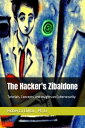 The Hacker 039 s Zibaldone Tutorials, Concepts, and Insights on Cybersecurity【電子書籍】 Roberto Dillon