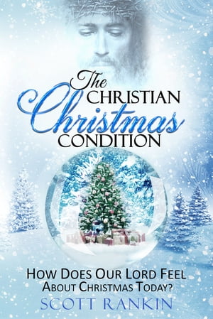 The Christian Christmas Condition