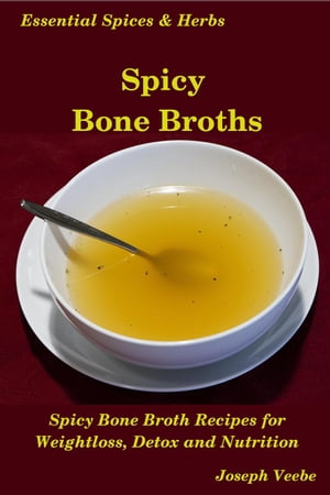 Spicy Bone Broths
