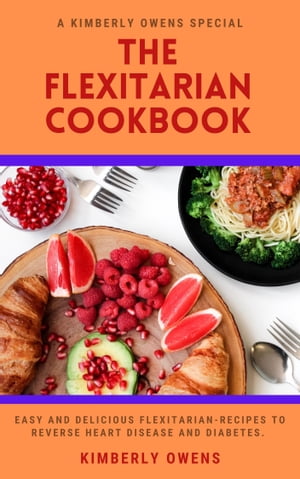 The Flexitarian Cookbook