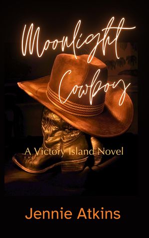 Moonlight Cowboy Victory Island Series, #1【電