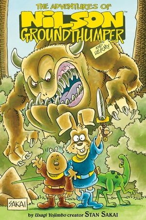 The Adventures of Nilson Groundthumper and Hermy【電子書籍】[ Stan Sakai ]