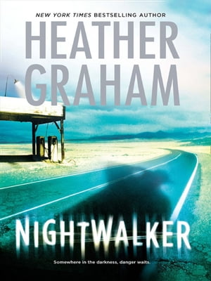 Nightwalker【電子書籍】[ Heather Graham ]