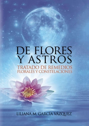 De Flores y Astros【電子書籍】[ Liliana M. Garc?a V?zquez ]