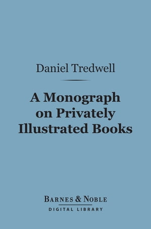 A Monograph on Privately Illustrated Books (Barn