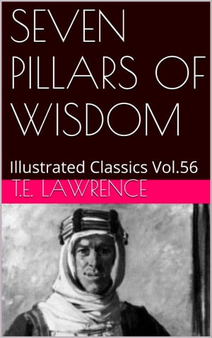 Seven Pillars of WisdomŻҽҡ[ T.E. Lawrence ]