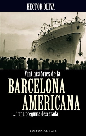 Vint històries de la Barcelona americana... i una pregunta descarada