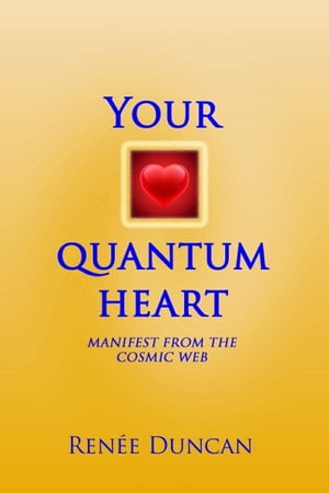 Your Quantum Heart