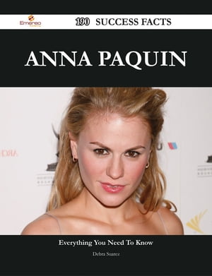 Anna Paquin 190 Success Facts - Everything you need to know about Anna Paquin