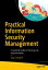 Practical Information Security Management A Complete Guide to Planning and ImplementationŻҽҡ[ Tony Campbell ]