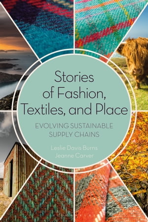 Stories of Fashion, Textiles, and Place