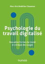 Psychologie du travail digitalis? Nouvelles form