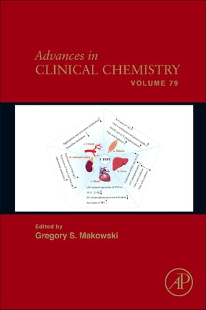 Advances in Clinical Chemistry【電子書籍】[ Gregory S. Makowski ]