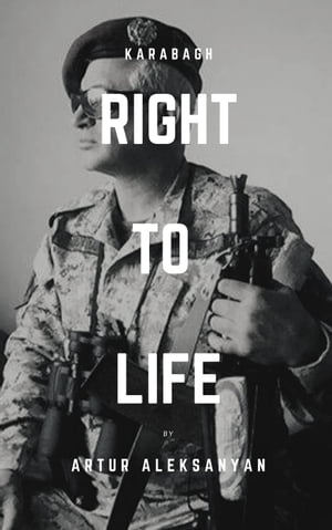 Right to Life. Karabagh