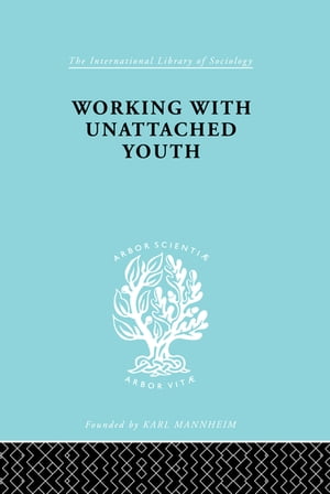 Working with Unattached Youth