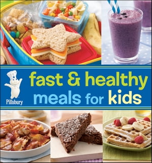 ŷKoboŻҽҥȥ㤨Pillsbury Fast & Healthy Meals For KidsŻҽҡ[ Pillsbury Editors ]פβǤʤ1,951ߤˤʤޤ