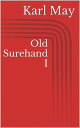 ŷKoboŻҽҥȥ㤨Old Surehand IŻҽҡ[ Karl May ]פβǤʤ242ߤˤʤޤ