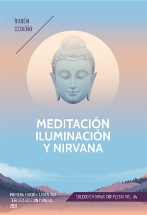 Meditaci?n, Iluminaci?n y Nirvana