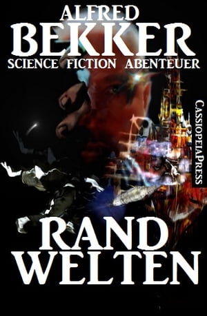 Randwelten: Science Fiction Erzählung