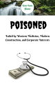 ŷKoboŻҽҥȥ㤨Poisoned: Failed by Western Medicine, Modern Construction, and Corporate Interests Non-Toxic Home, #1Żҽҡ[ Non-Toxic Home ]פβǤʤ150ߤˤʤޤ