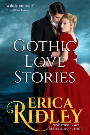 Gothic Love Stories (Books 1-5) Box Set 5 Historical Romances【電子書籍】[ Erica Ridley ]