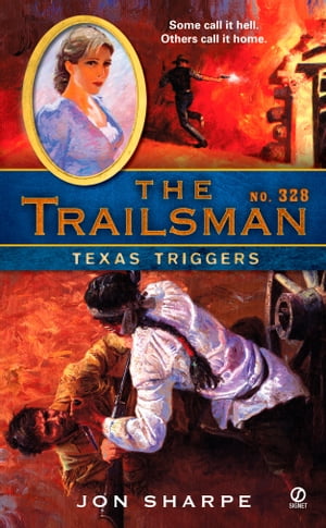 The Trailsman #328 Texas Triggers【電子書籍】[ Jon Sharpe ](3)
