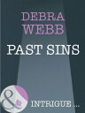 ŷKoboŻҽҥȥ㤨Past Sins (Bombshell, Book 49 (Mills & Boon IntrigueŻҽҡ[ Debra Webb ]פβǤʤ384ߤˤʤޤ