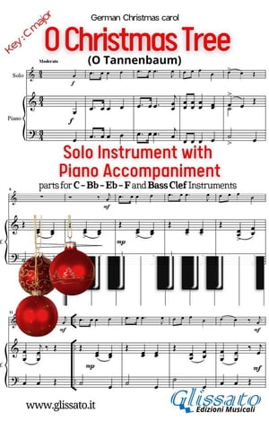 O Christmas Tree - Solo with Piano acc. (key C) O Tannenbaum【電子書籍】[ German Traditional ]