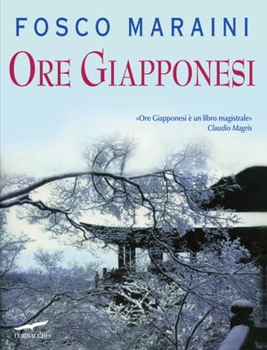 Ore giapponesi【電子書籍】[ Fosco Maraini ]