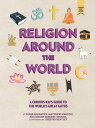 ŷKoboŻҽҥȥ㤨Religion around the World A Curious Kid's Guide to the World's Great FaithsŻҽҡ[ Sonja Hagander ]פβǤʤ1,922ߤˤʤޤ